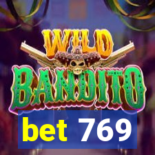 bet 769